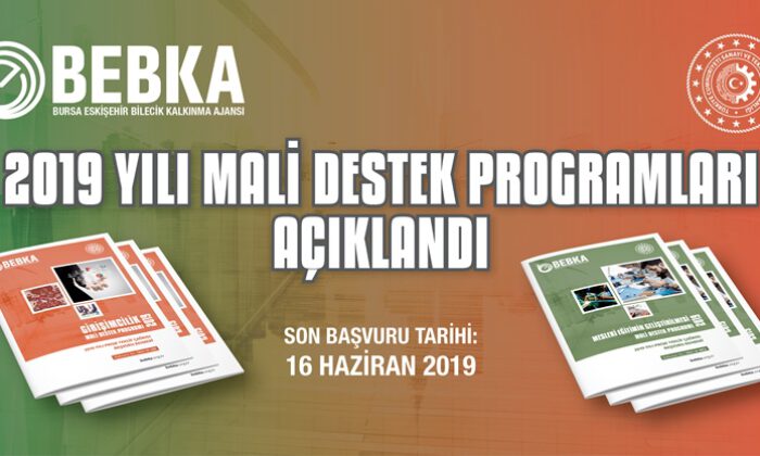 BEBKA, 2019 yılı mali destek programlarını açıkladı…