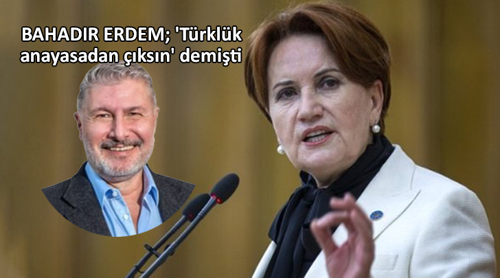 İYİ Parti'de Akşener'e kritik Bahadır Erdem çağrısı! | sonhaber16.com