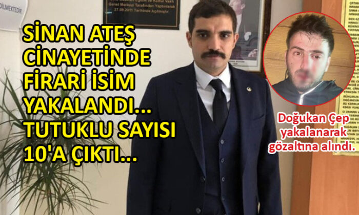 Sinan Ateş cinayetinde yeni gelişme…